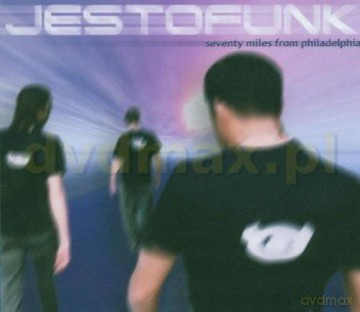 Jestofunk: Seventy Miles From Philadelphia [CD]