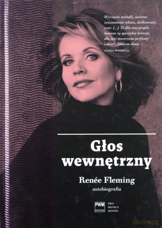 Głos wewnętrzny. Autobiografia - Renée Fleming (twarda) [KSIĄŻKA]