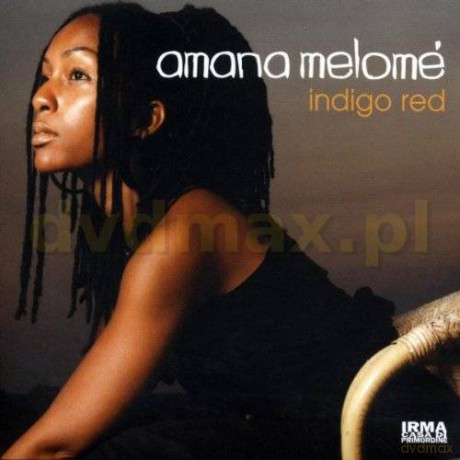 Amana Melome: Indigo Red [CD]