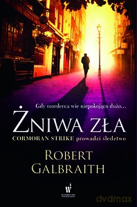 Żniwa zła - Robert Galbraith [KSIĄŻKA]