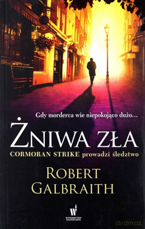 Żniwa zła - Robert Galbraith [KSIĄŻKA]