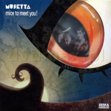 Musetta: Mice To Meet You! [CD]