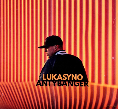 Lukasyno: Antybanger [CD]