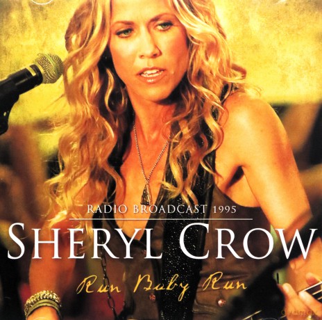 Sheryl Crow: Run Baby Run [CD]