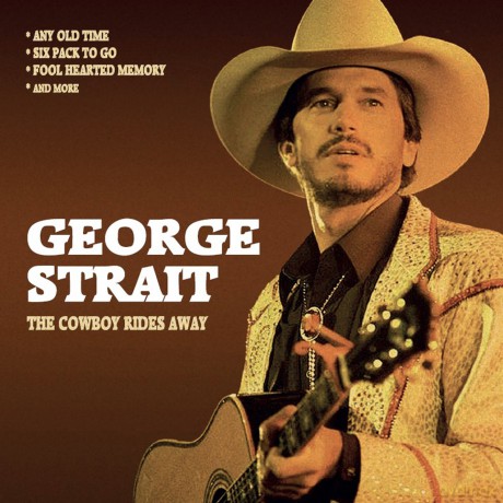 George Strait: The Cowboy Rides Away [CD]
