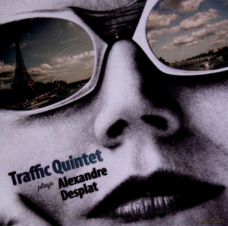 Traffic Quintet: Plays Alexandre Desplat [CD]