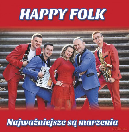 Happy Folk: Najważniejsze są Marzenia [CD]