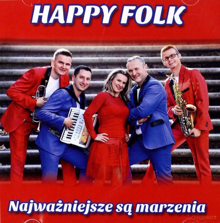Happy Folk: Najważniejsze są Marzenia [CD]