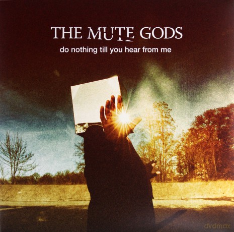 The Mute Gods: Do Nothing Till You Hear From Me [2xWinyl]+[CD]