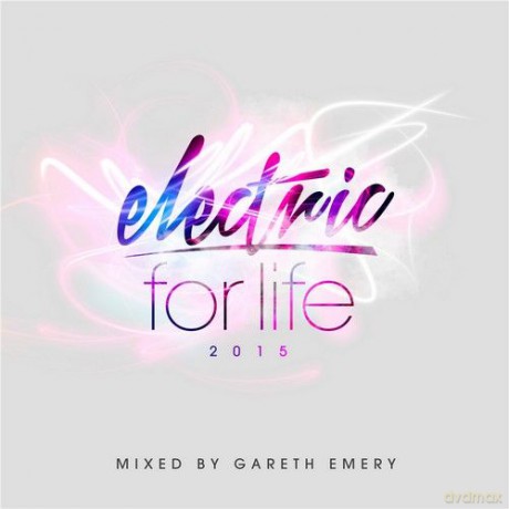 Gareth Emery: Electric for Life 2015 [3CD]