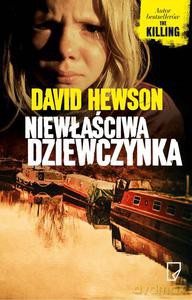 Niewłaściwa dziewczynka - David Hewson [KSIĄŻKA]