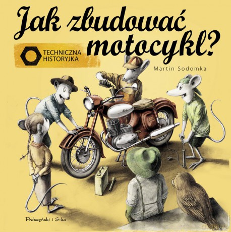 JAK ZBUDOWAĆ MOTOCYKL TECHNICZNA HISTORYJKA - MARTIN SODOMKA