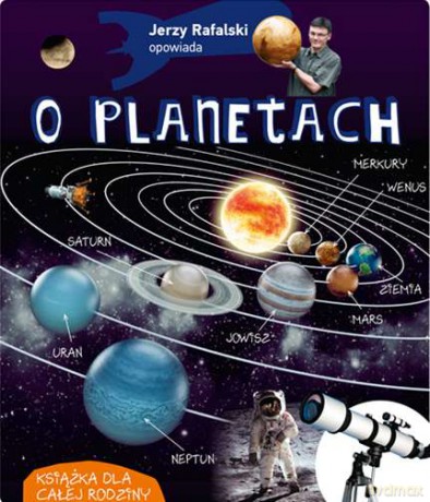 JERZY RAFALSKI OPOWIADA O PLANETACH - JERZY RAFALSKI