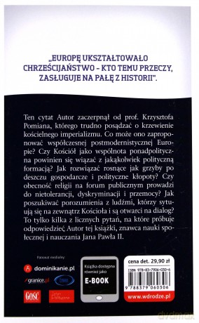 KŁOPOT ZA KŁOPOTEM KATOLIK W DRYFUJĄCEJ EUROPIE - MACIEJ ZIĘBA