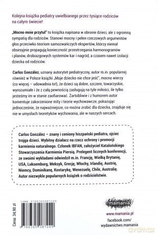 MOCNO MNIE PRZYTUL JAK ZBUDOWAĆ I UTRZYMAĆ SILNĄ WIĘŹ W RODZINIE - CARLOS GONZALEZ [KSIĄŻKA]
