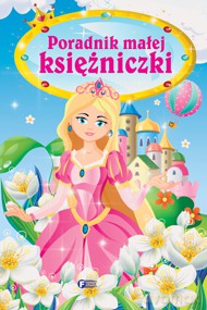 PORADNIK MAŁEJ KSIĘŻNICZKI - OPRACOWANIE ZBIOROWE