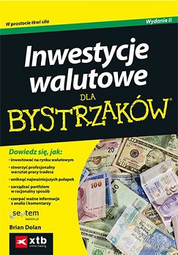 Inwestycje walutowe dla bystrzaków - Brian Dolan [KSIĄŻKA]