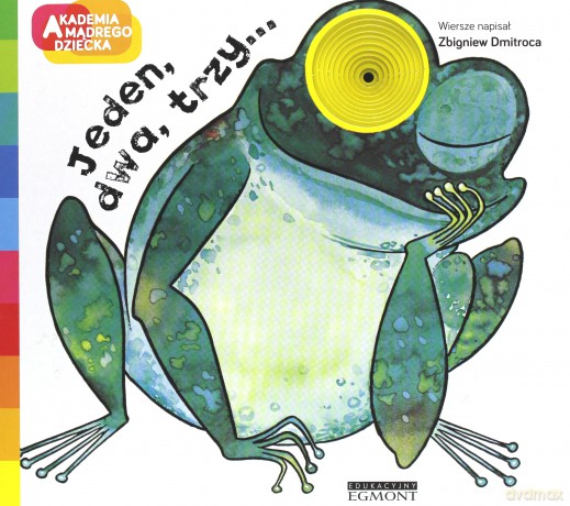 Jeden, dwa, trzy. Akademia mądrego dziecka - Zbigniew Dmitroca (twarda) [KSIĄŻKA]