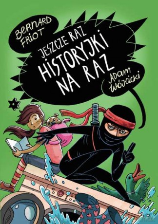 Jeszcze raz. Historyjki na raz - Bernadr Friot (twarda) [KSIĄŻKA]