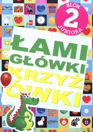 Łamigłówki krzyżówki blok 2 juniora [KSIĄŻKA]