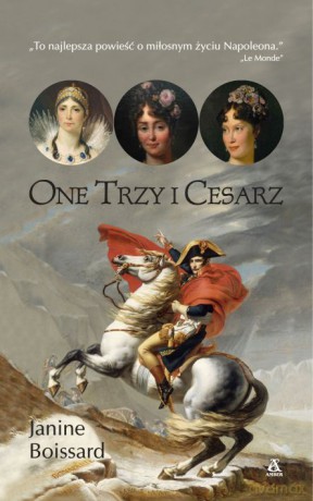 One trzy i cesarz - Janine Boissard [KSIĄŻKA]