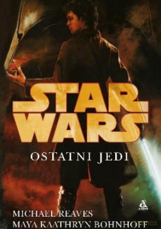 Ostatni Jedi. Star Wars (Gwiezdne Wojny) - Michael Reaves, Maya Kaathryn Bohnhoff [KSIĄŻKA]