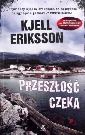 Przeszłość czeka - Kjell Eriksson [KSIĄŻKA]