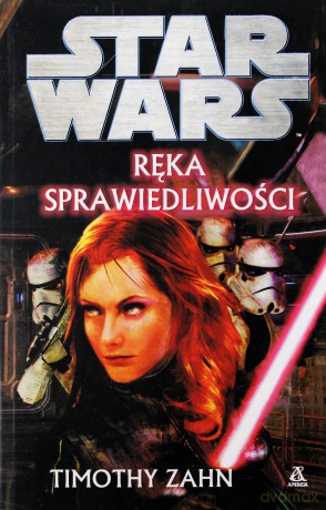 Ręka sprawiedliwości Star Wars (Gwiezdne Wojny) - Timothy Zahn [KSIĄŻKA]