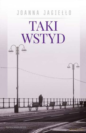 Taki wstyd - Joanna Jagiełło [KSIĄŻKA]