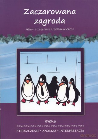 Zaczarowana zagroda. Opracowanie - Anna Milewska [KSIĄŻKA]