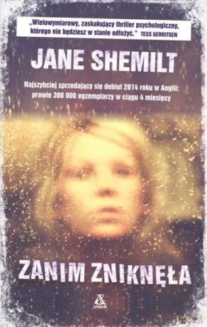 Zanim zniknęła - Jane Shemilt [KSIĄŻKA]