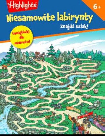 Znajdź szlak. Niesamowite labirynty [KSIĄŻKA]