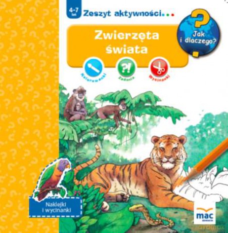 Zwierzęta świata. Jak i dlaczego [KSIĄŻKA]