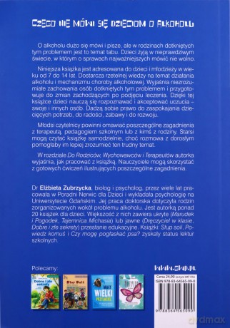 Alkohol i jego tajemnice. Co musisz wiedzieć zanim dorośniesz - Elżbieta Zubrzycka [KSIĄŻKA]