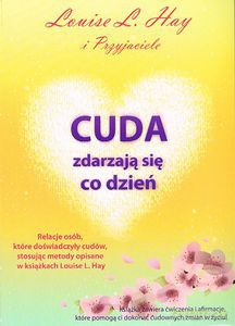 Cuda zdarzają się co dzień - Louis L. Hay [KSIĄŻKA]