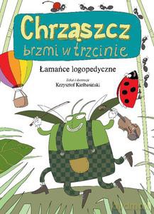 Łamańce językowe. Chrząszcz brzmi w trzcinie - Krzysztof Kiełbasiński (twarda) [KSIĄŻKA]
