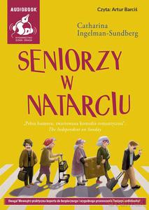 Seniorzy w natarciu - Catharina Ingelman-Sundberg [KSIĄŻKA]