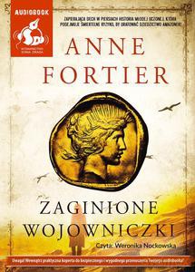 Zaginione wojowniczki - Anne Fortier [KSIĄŻKA]