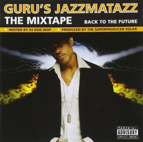 Guru\'s Jazzmatazz: The Mixtape-Back To The Future [CD]