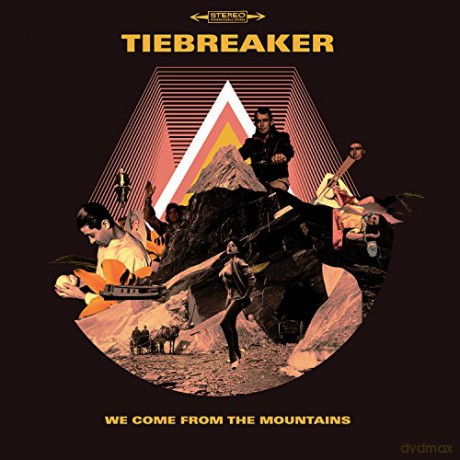 Tiebreaker: We Come From The Mountains [CD]
