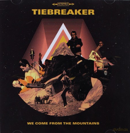Tiebreaker: We Come From The Mountains [CD]