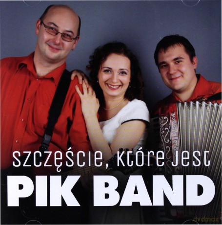 Pik Band: Szczęście, które jest [CD]