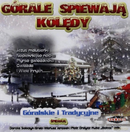 Górale Śpiewają Kolędy [CD]