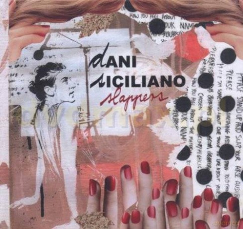 Dani Siciliano: Slappers [CD]