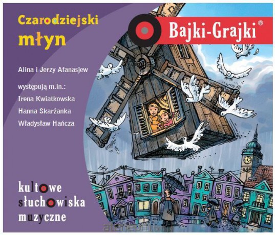 Bajki - Grajki. Czarodziejski młyn [AUDIOBOOK]