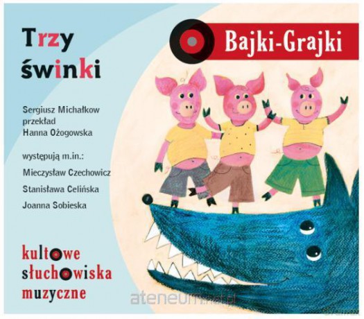 Bajki - Grajki. Trzy świnki [AUDIOBOOK]