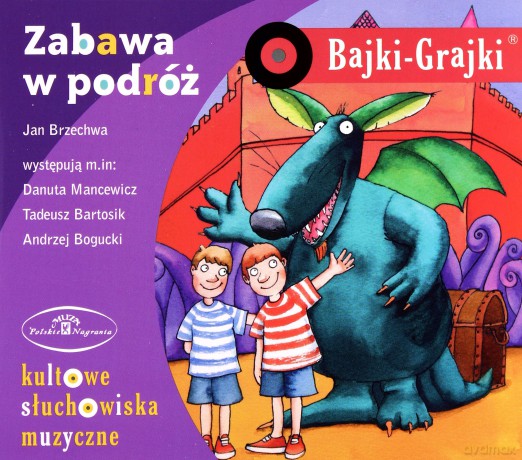 Bajki - Grajki. Zabawa w podróż [AUDIOBOOK]