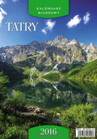 Kalendarz 2016 Biurkowy Pion Duży Tatry [KALENDARZ]