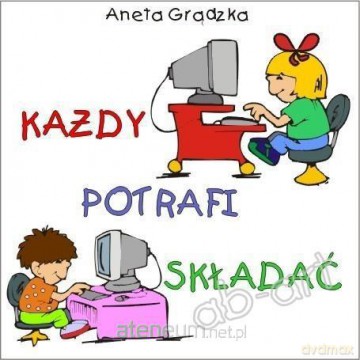 Każdy potrafi składać