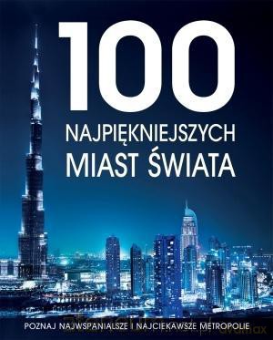 100 najpiękniejszych miast świata - Falko Brenner [KSIĄŻKA]